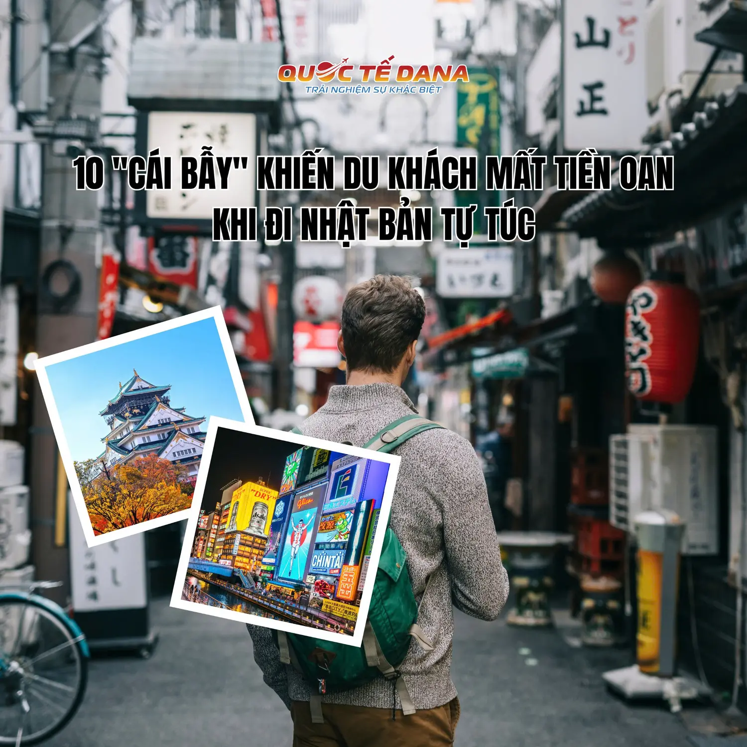 DU LỊCH NHẬT BẢN TỰ TÚC VÀ 10 "CÁI BẪY" KHIẾN DU KHÁCH MẤT TIỀN OAN
